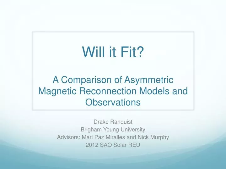 will it fit a comparison of asymmetric magnetic reconnection models and observations