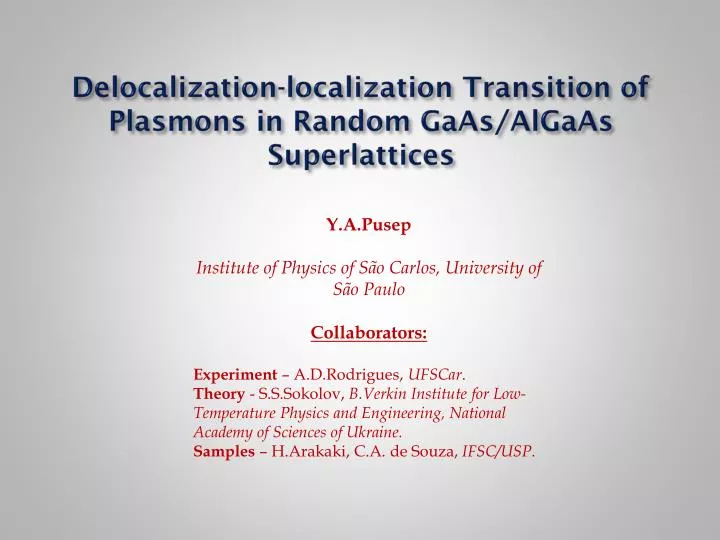 delocalization localization transition of plasmons in random gaas algaas superlattices