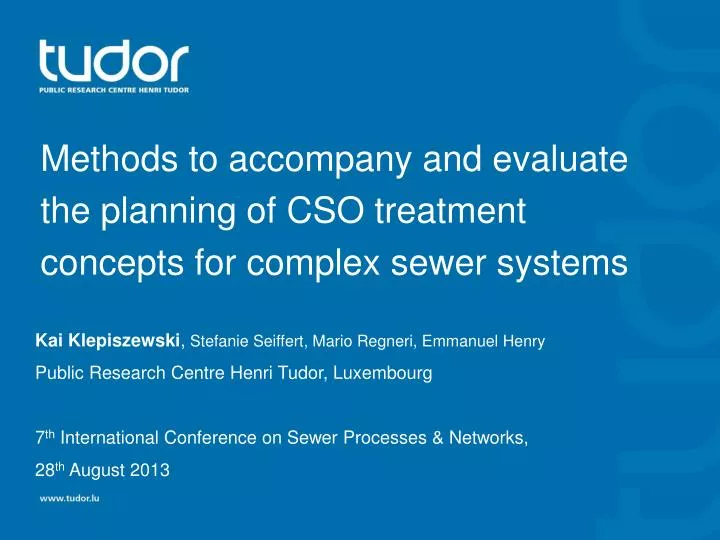 methods to accompany and evaluate the planning of cso treatment concepts for complex sewer systems