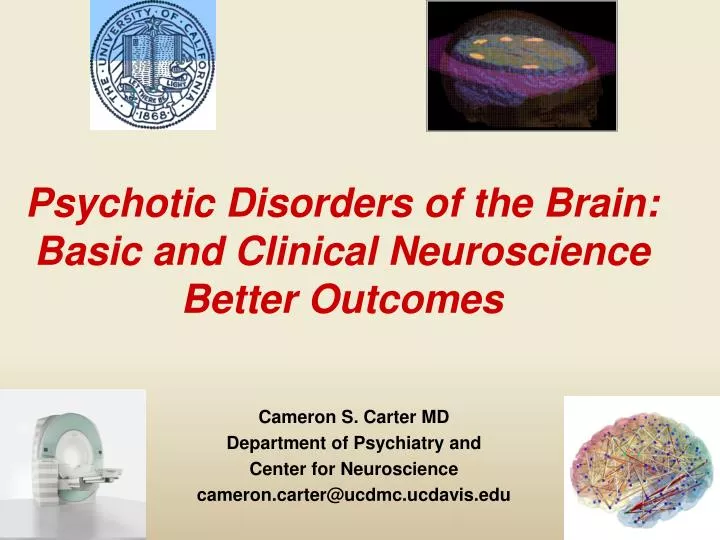 psychotic disorders of the brain basic and clinical neuroscience better outcomes
