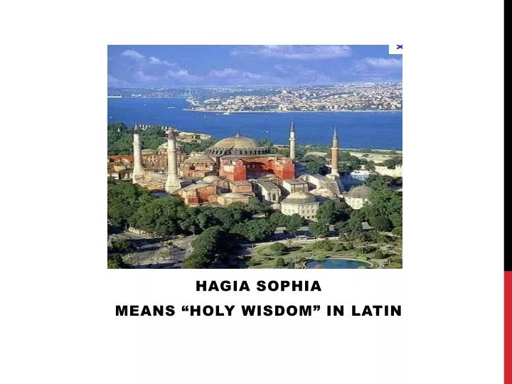 hagia sophia means holy wisdom in latin