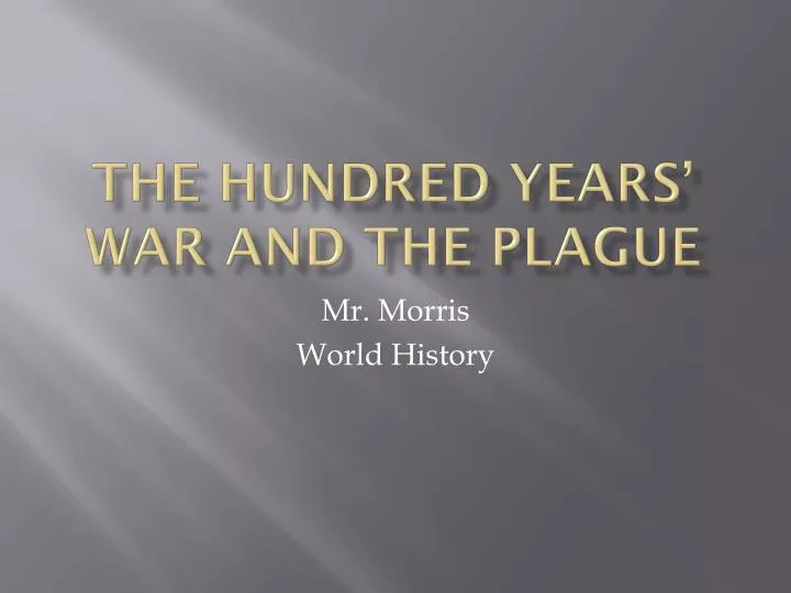 the hundred years war and the plague