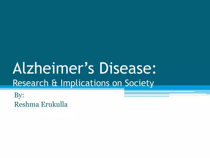 alzheimer s disease research implications on society