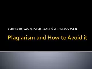 Plagiarism and How to Avoid it