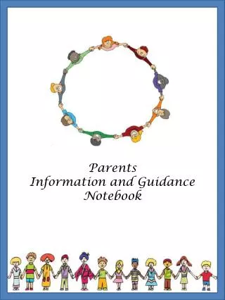 Parents Information and Guidance Notebook