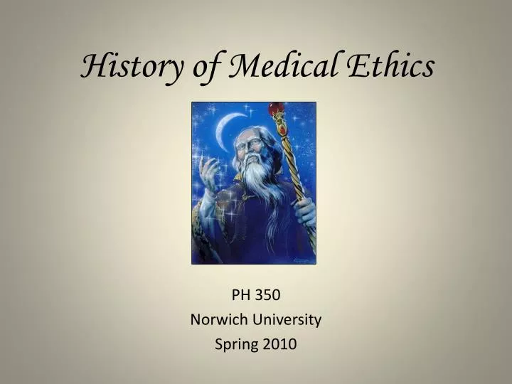 history of medical ethics