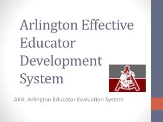 Arlington Effective Educator Development System