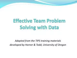 Effective Team Problem Solving with Data