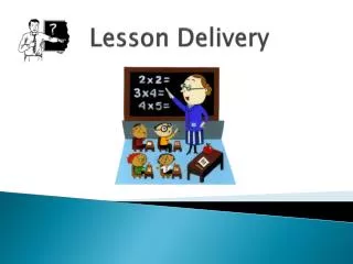Lesson Delivery