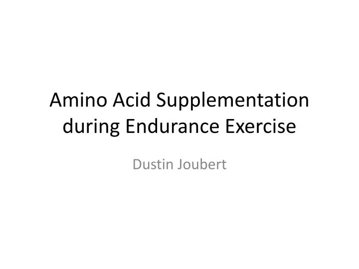 amino acid supplementation during endurance exercise