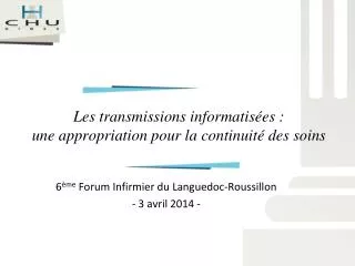 les transmissions informatis es une appropriation pour la continuit des soins