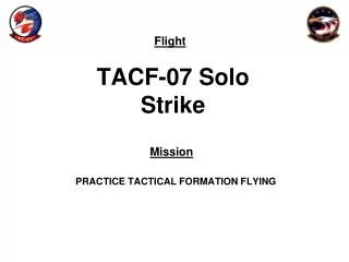 TACF-07 Solo Strike