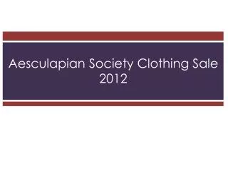 Aesculapian Society Clothing Sale 2012