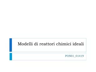 modelli di reattori chimici ideali