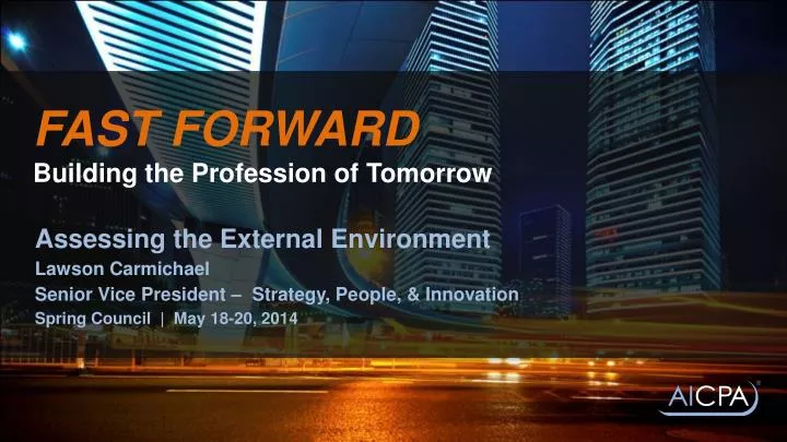 fast forward building the profession of tomorrow