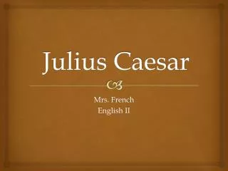 Julius Caesar