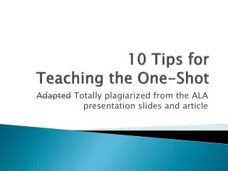10 Tips for Teaching the One-Shot