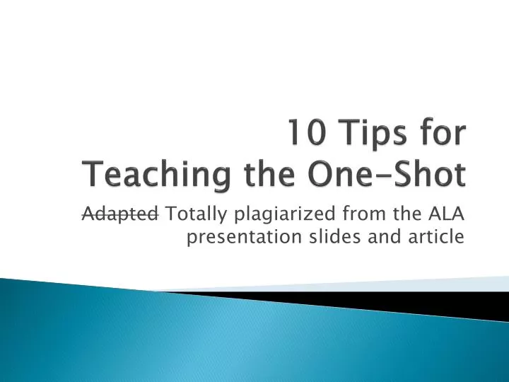 10 tips for teaching the one shot