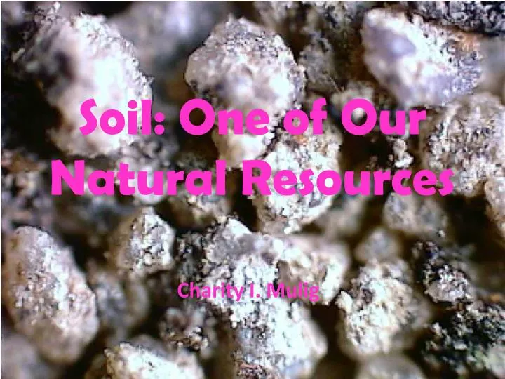 soil one of our natural resources