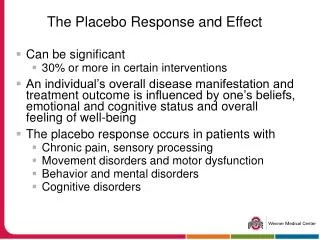The Placebo Response and Effect