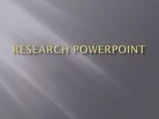 Research PowerPoint
