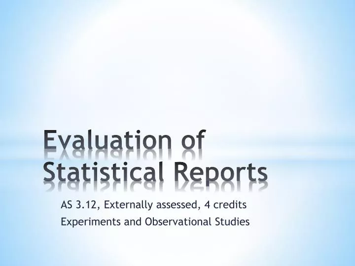 evaluation of statistical reports