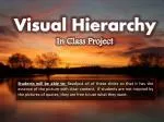Visual Hierarchy In Class Project - slide 1