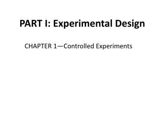 PART I: Experimental Design