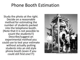 Phone Booth Estimation