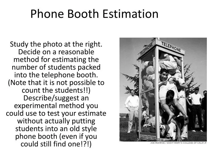 phone booth estimation