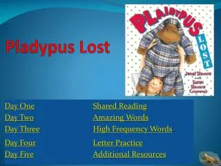 Pladypus Lost