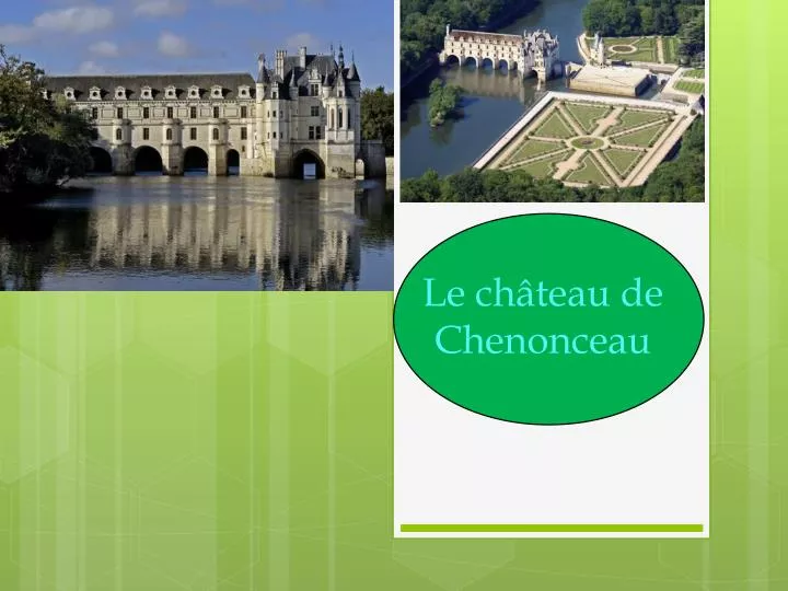 le ch teau de chenonceau