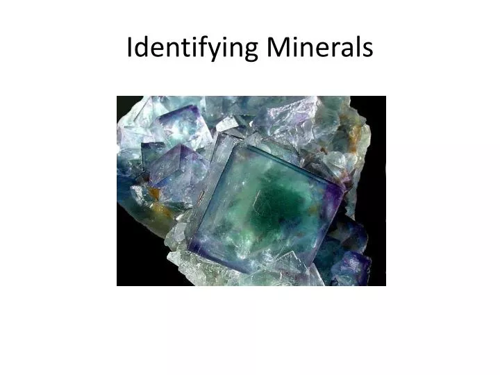 identifying minerals