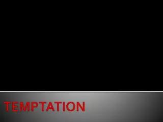 temptation