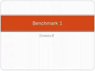 Benchmark 1