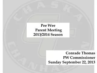 Pee Wee Parent Meeting 2013/2014 Season