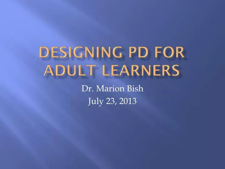 designing pd for adult learners
