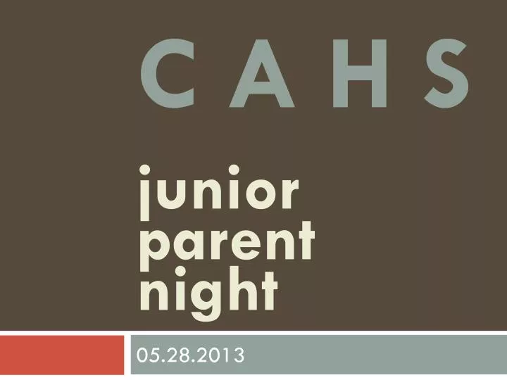 c a h s junior parent night