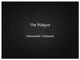 The Plague