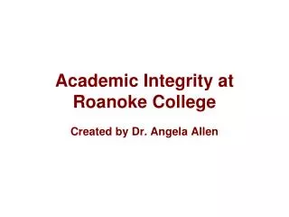 Academic Integrity at Roanoke College
