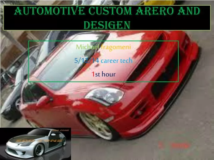 automotive custom arero and desigen