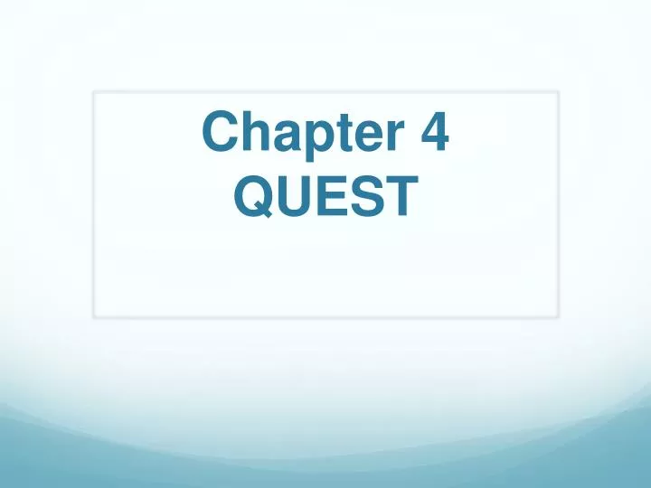 chapter 4 quest