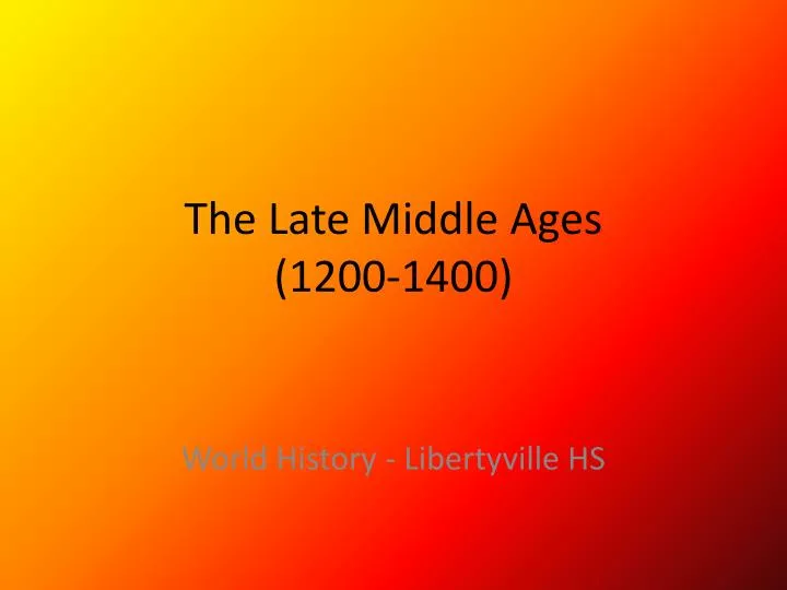 the late middle ages 1200 1400