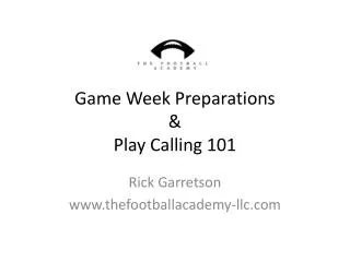 Game Week Preparations &amp; Play Calling 101