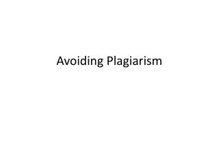 Avoiding Plagiarism