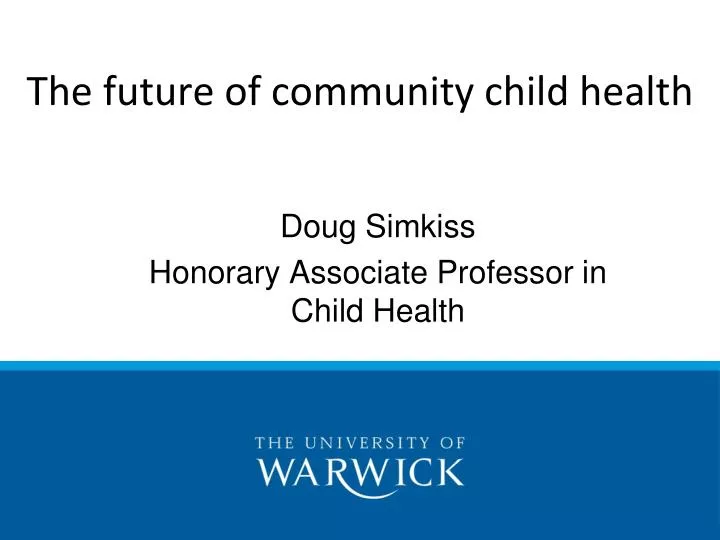 the future of community child health