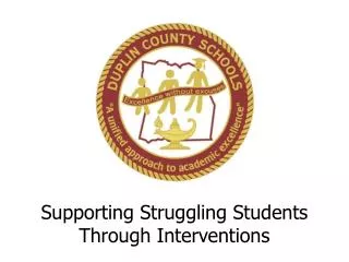 Supporting Struggling Students Through Interventions