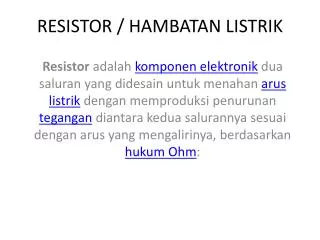 RESISTOR / HAMBATAN LISTRIK