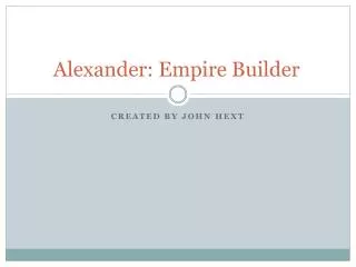 Alexander: Empire Builder