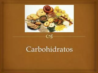 carbohidratos